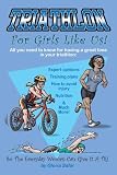 Triathlon for Girls Like Us