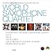 World Saxophone Quartet - Complete Recordings on Black Saint