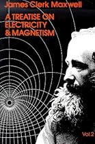 Treatise on Electricity and Magnetism, Vol. 2