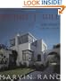 Irving J. Gill: Architect, 1870 - 1936