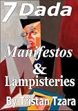 The Dada Manifestos & Lampisteries