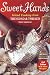 Sweet Hands: Island Cooking from Trinidad & Tobago: 2nd Edition