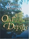 Out of the Depths (Steeple Hill Love Inspired Suspense #35)