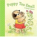 Puppy Too Small (Hardcover)