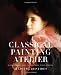 Image of Classical Painting Atelier: A Contemporary Guide to Traditional Studio Practice