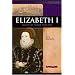 Elizabeth I: Queen Of Tudor England (Signature Lives)