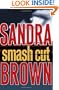 Smash Cut: A Novel