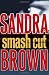 Smash Cut: A Novel