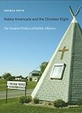 Native Americans and the Christian Right: The Gendered Politics of Unlikely Alliances (Social Text Books)