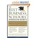 The Best Business Schools' Admissions Secrets: A Former Harvard Business School Admissions Board Member Reveals the Insider Keys to Getting In