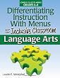 Differentiating Instruction with Menus for the Inclusive Classroom: Language Arts (6-8)