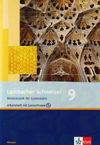 Lambacher Schweizer - Ausgabe für Hessen - Neubearbeitung. Arbeitsheft plus Lösungsheft mit Lernsoftware 9. Schuljahr
