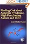 Finding Out About Asperger's Syndrome, High-Functioning Autism and Pdd