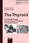 The Thyroid: Fine-Needle Biopsy and Cytological Diagnosis of Thyroid Lesions (Monographs in Clinical Cytology)