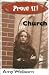 Prove It!: Church