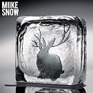 Miike Snow