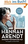 Hannah Arendt: Ihr Denken ver�nderte...