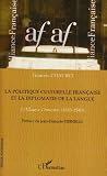 La politique culturelle française et la diplomatie de la langue : alliance française (1883-1940)