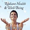Radiant Health & Well Being (Relaxing music plus subliminal affirmations)