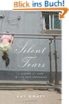 Silent Tears: A Journey of Hope in a...
