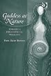 Goddess As Nature: Towards a Philosophical Thealogy