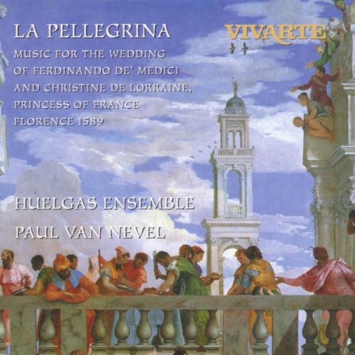 Produkt-Bild: La Pellegrina (Music For The Wedding Of Ferdinando de' Medici And Christine de Lorraine 1589)