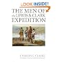 The Men of the Lewis and Clark Expedition: A Biographical Roster of the Fifty-one Members and a Composite Diary of Their Activities from All Known Sources