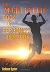 The McGillicuddy Book of Personal Records The McGillicuddy Book of Personal Records