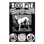 The Dog Pit - Or, How To Select, Breed, Train And Manage Fighting Dogs, With Points As To... by Richard, K. Fox