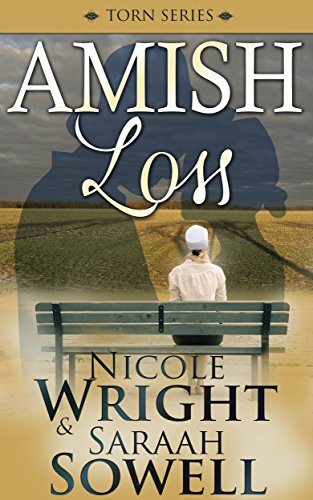 Amish Loss (Amish Romance) (The Torn Series - Book 3)