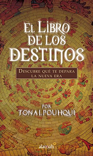 El libro de los destinos (Spanish Edition)