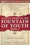 Ancient Secret of the Fountain of Youth, Vol. 2 (Volume 2)
