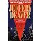 Jeffery Deaver books (Lincoln Rhyme, Kathryn Dance, John Pellam, Rune)