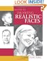 Secrets to Drawing Realistic Faces