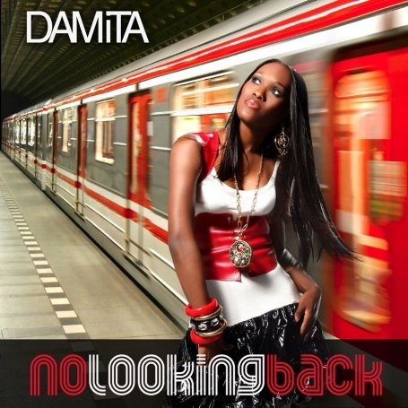 Damita - No Looking Back Lyrics - Zortam Music