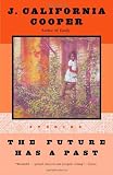 The Future Has a Past: Stories