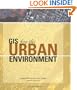 GIS for the Urban Environment