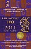 Leo (Super Horoscopes 2011)