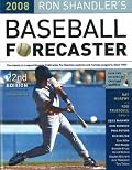 Ron Shandler's Baseball Forecaster 2008 (Ron Shandler's Baseball Forecaster)