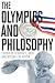 Image of The Olympics and Philosophy (The Philosophy of Popular Culture)