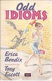 Odd idioms