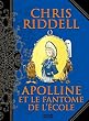 Apolline et le fant�me de l�cole: T.2