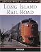Long Island Rail Road (MBI Railroad Color History)