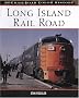 Long Island Railroad (MBI Railroad Colour History) (MBI Railroad Colour History) (MBI Railroad Colour History)