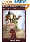 Genesis As Dialogue: A Literary, Historical, and Theological Commentary
