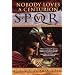 Spqr VI: Nobody Loves a Centurion