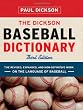 The Dickson Baseball Dictionary (Third Edition)