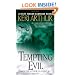 Tempting Evil