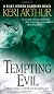 Tempting Evil