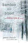 Bamboo and Blood: An Inspector O Novel (Inspector O Novels)